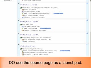 DO use the course page as a launchpad.
 