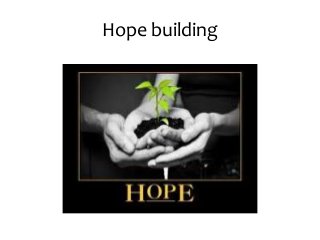 Hope building
 