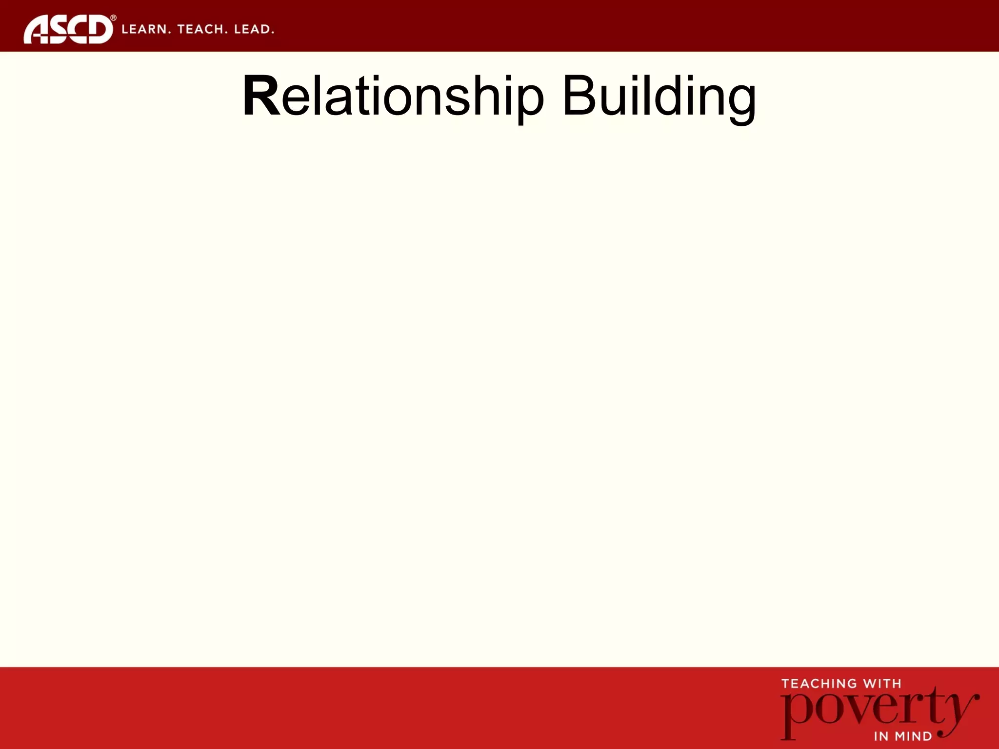 Relationship Building
 