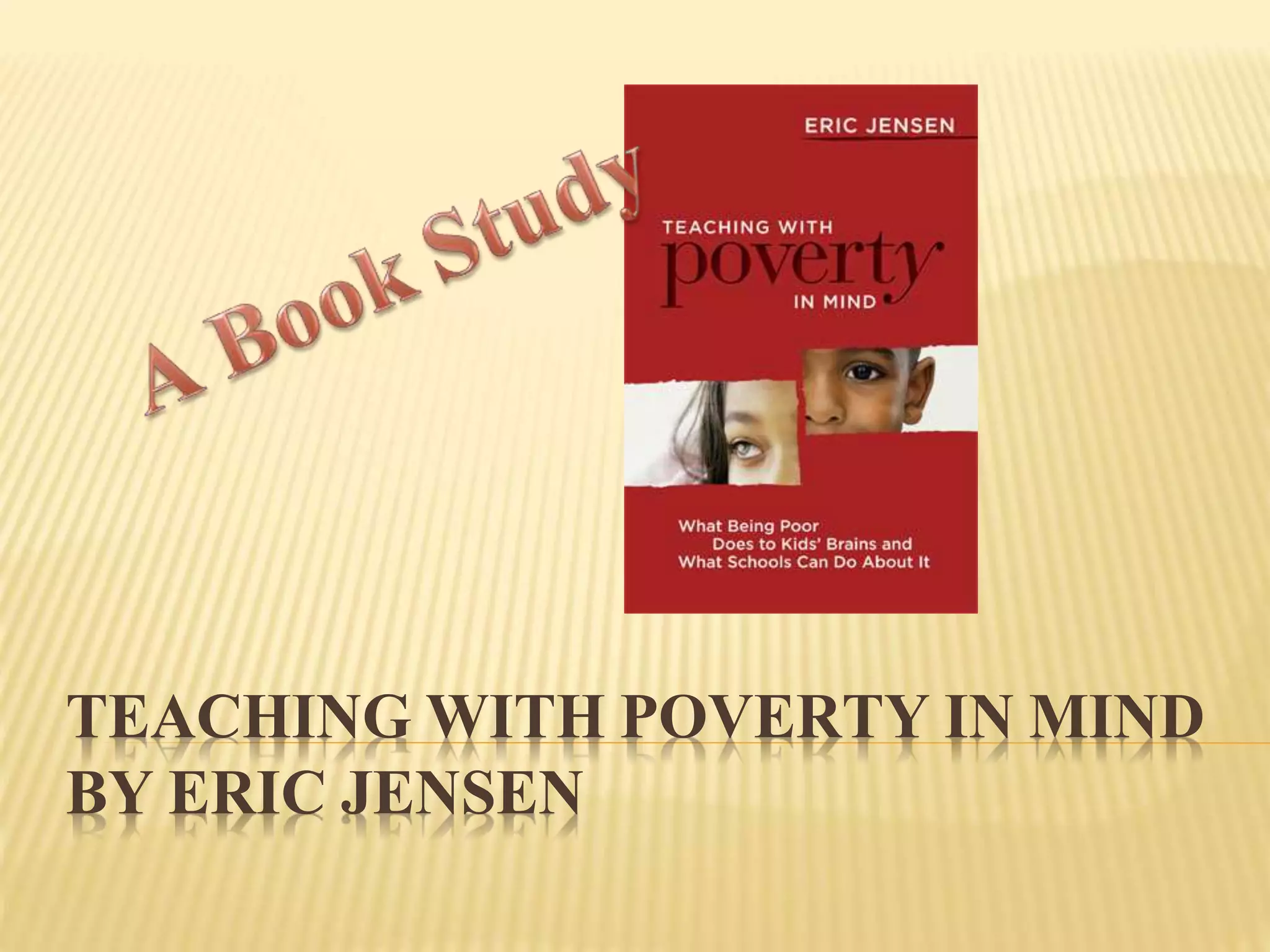 Teaching with poverty in mind by eric jensen | PPTX