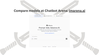 Compare models at Chatbot Arena: lmarena.ai
 