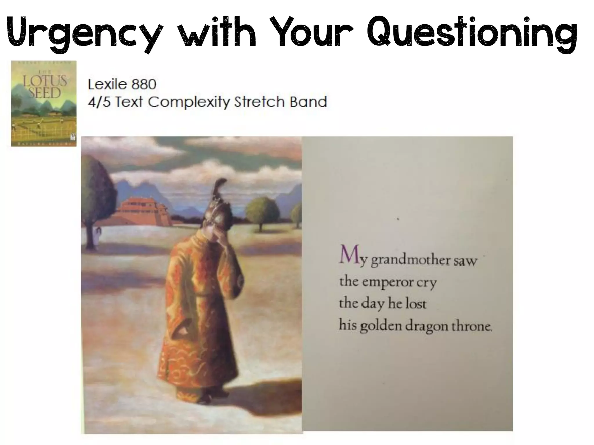 Urgency with Your Questioning
 