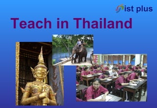 Teach in Thailand
 