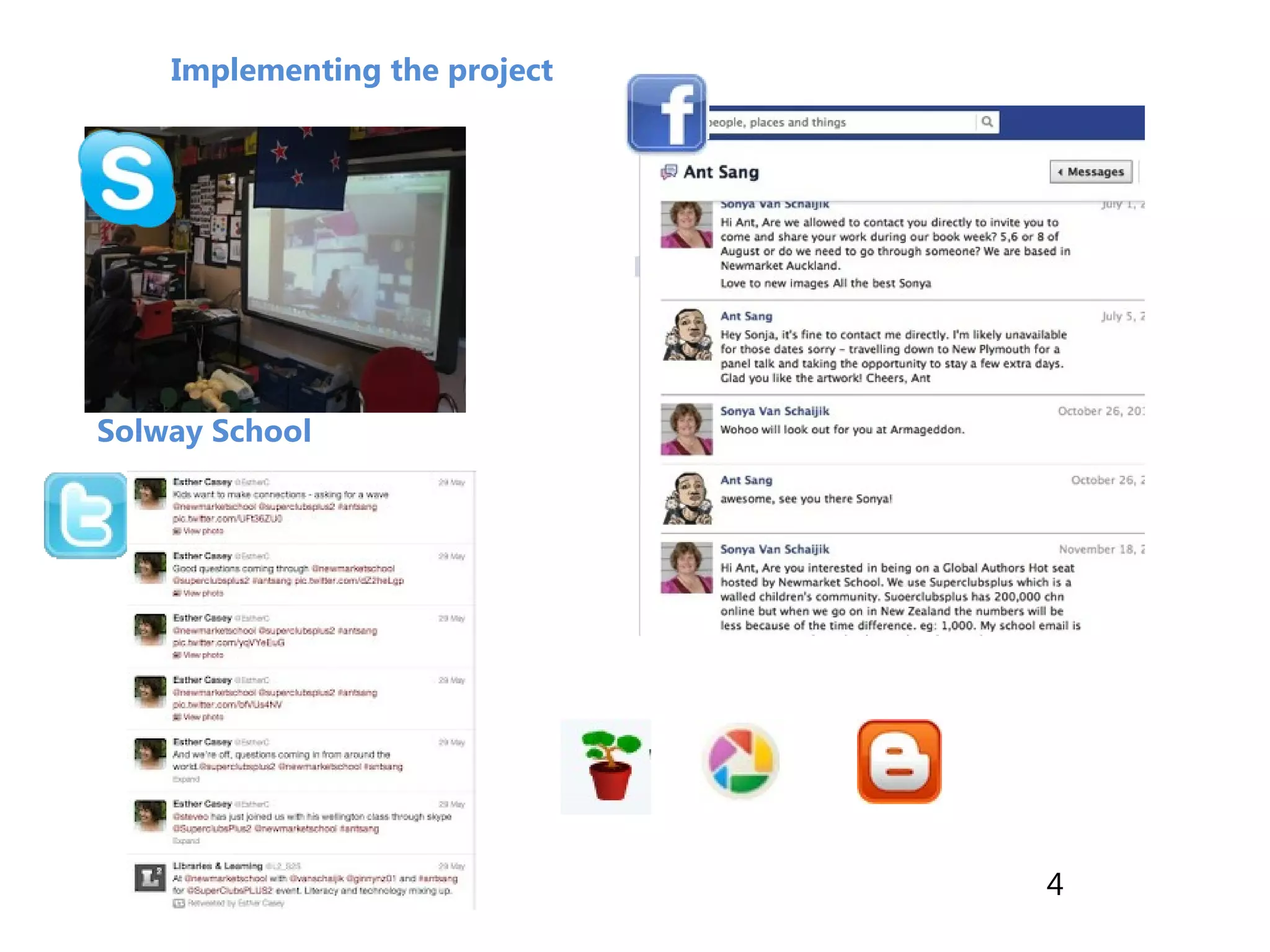 Implementing the project
Solway School
4