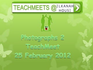 TeachMeet Photos 25feb2012