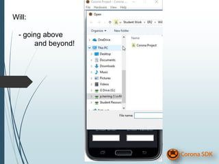 Will:
- going above
and beyond!
 