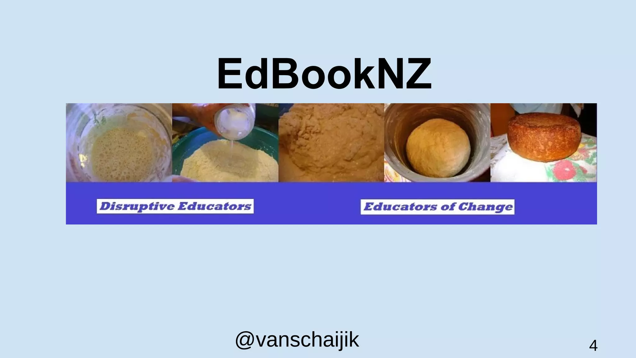 @vanschaijik 4
EdBookNZ
 