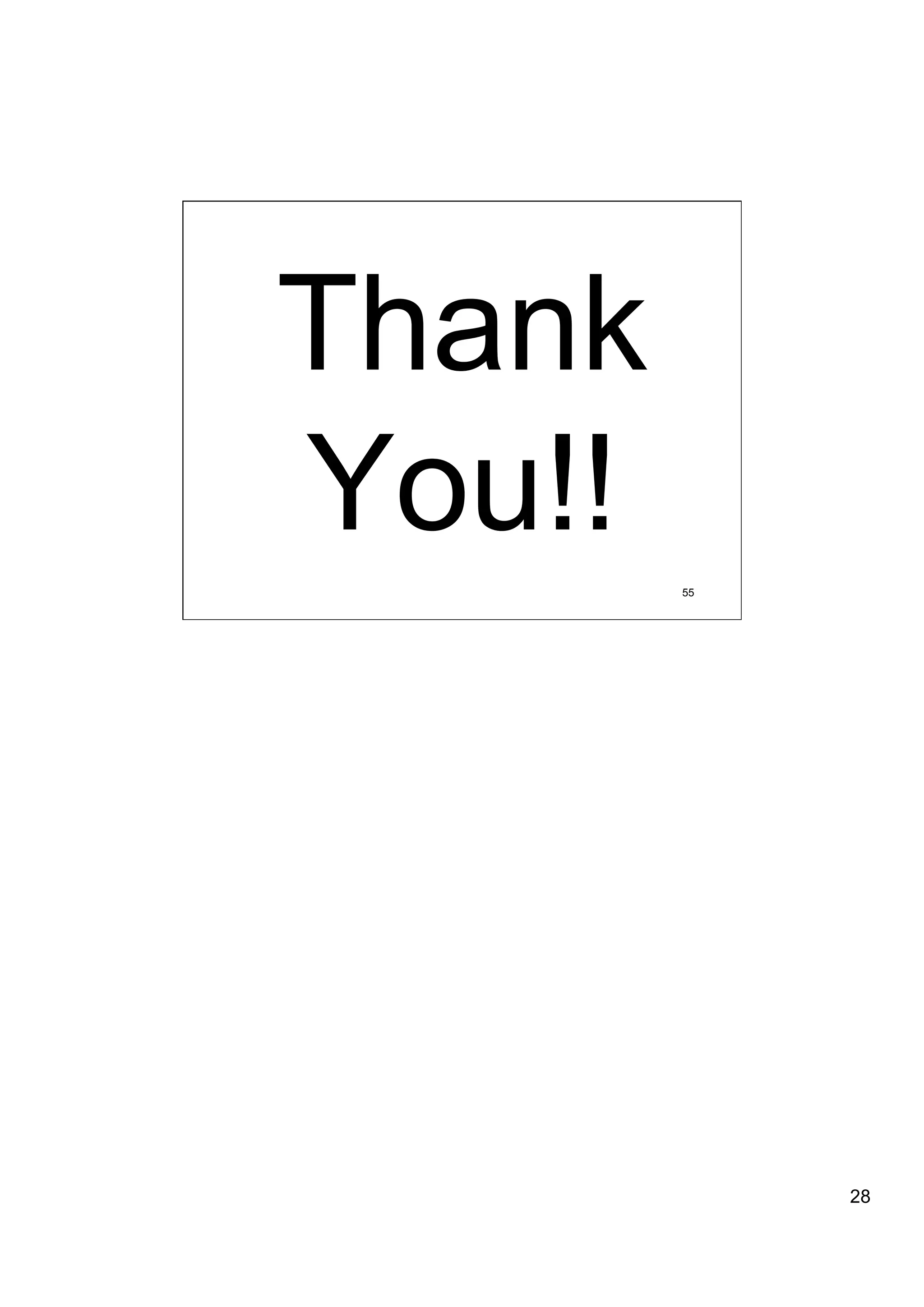 Thank
You!!   55




             28
 