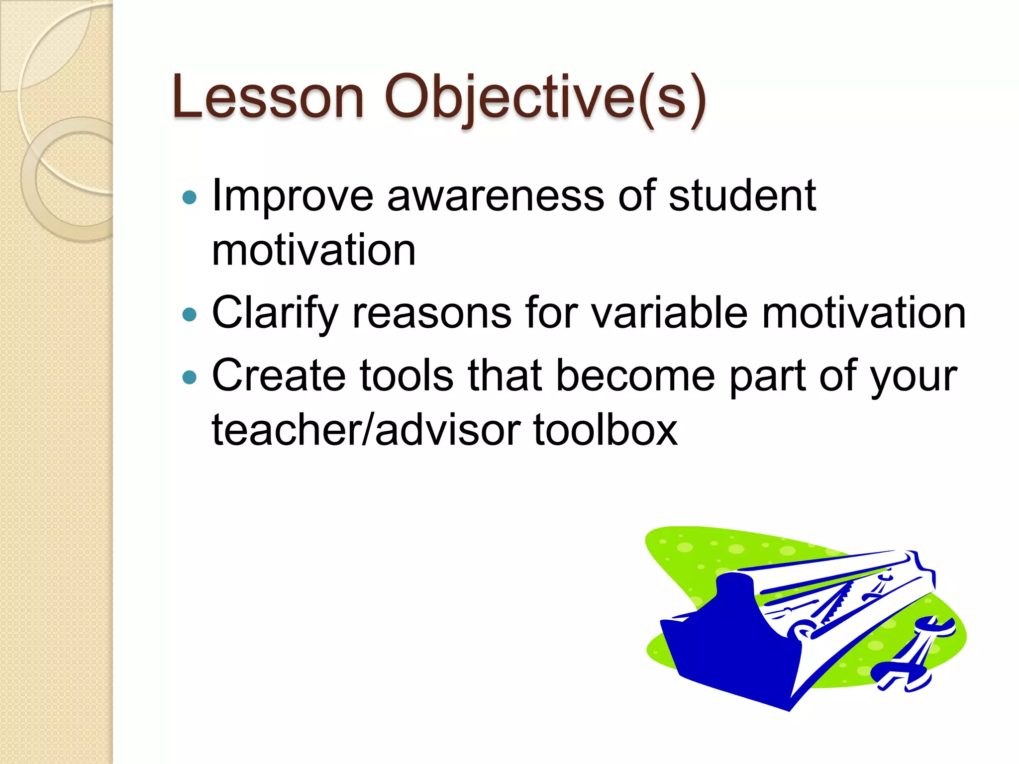 “If you don‟t know where you are
going, any road will get you
there”
- Richard S. Sagor
Connecting Your Actions to the
Target
IMPROVED OUTCOMES
 