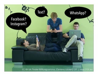 Facebook
Instagram
Texting
Whatsapp
Blogging
Twitter
 