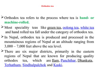 Tea cultivation and Processing in Nepal.pptx
