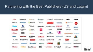Partnering with the Best Publishers (US and Latam)
 