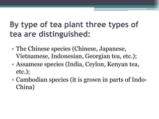 Ukraine Tea Types Tea import and export in Ukraine | PPTX