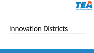 Innovation Districts
 