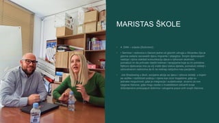 MARISTAS ŠKOLE
•
•
•
 
