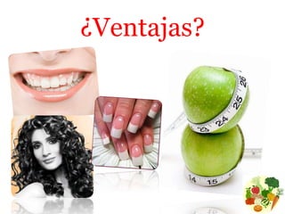 ¿Ventajas?