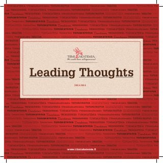Leading Thoughts
2013-2014

www.tiimiakatemia.ﬁ

 