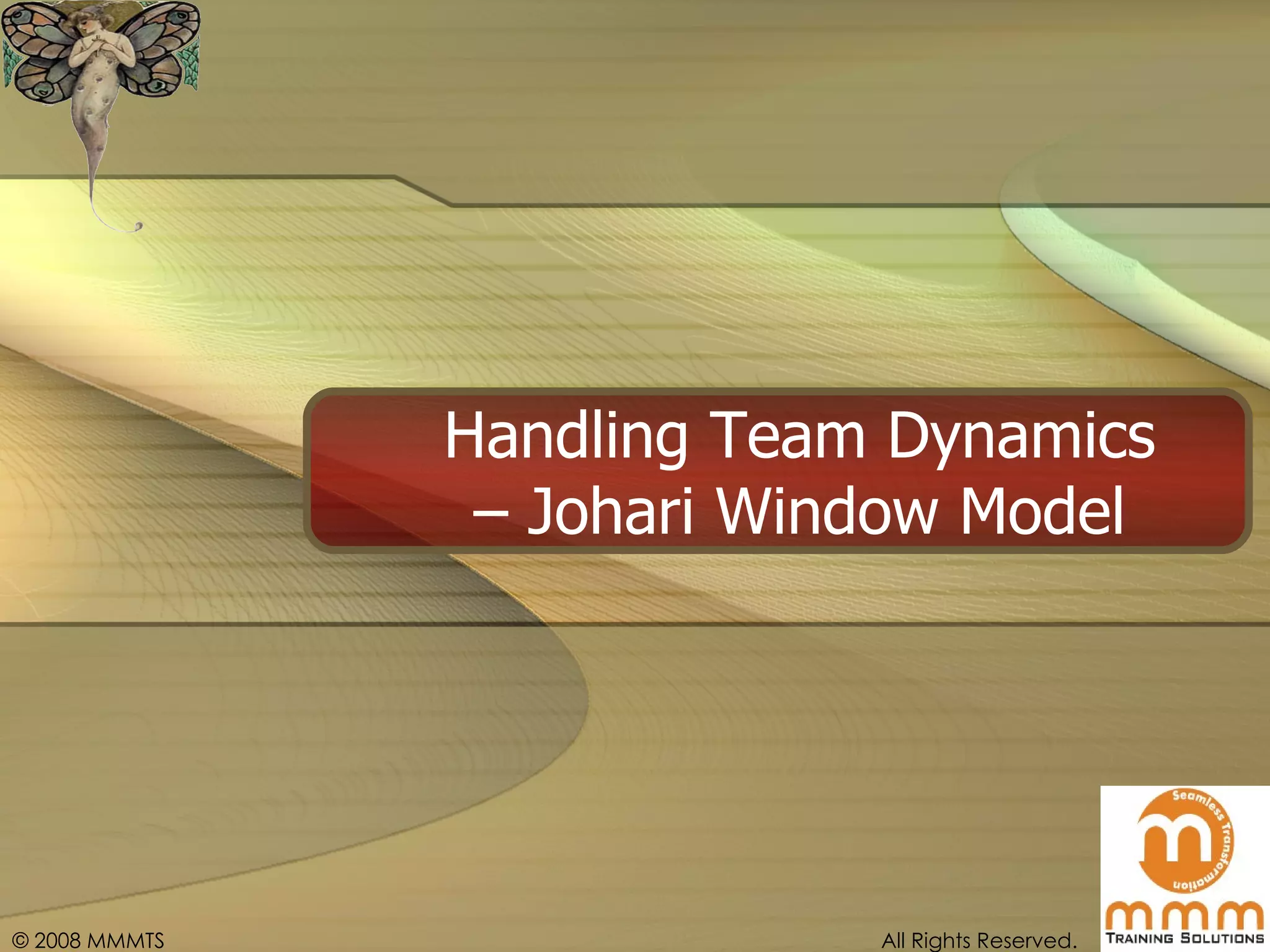Handling Team Dynamics – Johari Window Model 