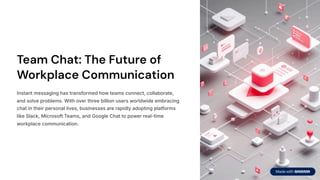 Team Communication Chat Examples Team Chat - The Future of Workplace Communication | PDF