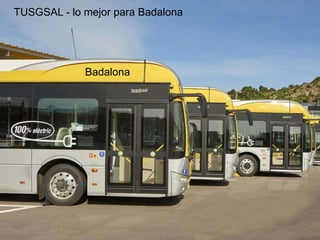 Internationaler Controller Verein eV | www.icv-controlling.com | international work group | 2019 |
TUSGSAL - lo mejor para Badalona
Badalona
 