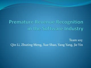 Team 105: 
Qin Li, Zhuting Meng, Xue Shao, Yang Yang, Jie Yin 
 