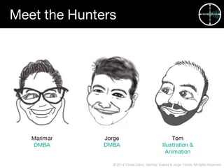 TechRaking 7 Presentation: The Whisper Hunters