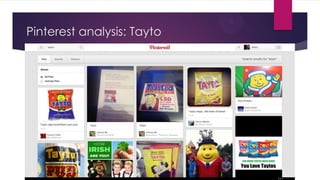 Pinterest analysis: Tayto

 