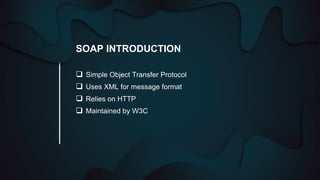 Presentation on Simple Object Access Protocol | SOAP | PPT | CSE ...