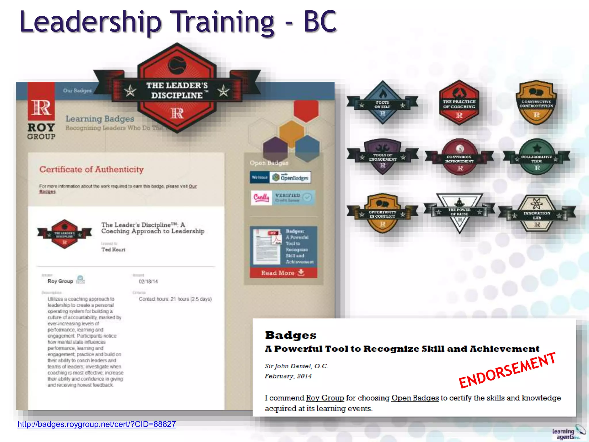 Leadership Training - BC
http://badges.roygroup.net/cert/?CID=88827
 