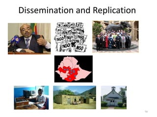 Dissemination and Replication




                                14
 