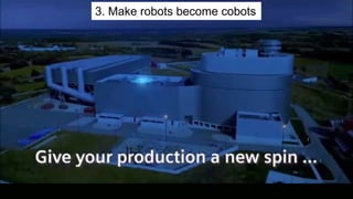 Internationaler Controller Verein eV | www.icv-controlling.com | international work group | 2020 |
3. Make robots become cobots
 