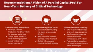 Fall 2022 | Technology, Innovation, and Great Power Competition 26
Recommendation: A Vision of A Parallel Capital Pool For...
