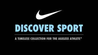 DISCOVER SPORT
A TIMELESS COLLECTION FOR THE AGELESS ATHLETE*
 