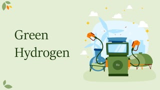 team5 green hydrogen production presentation | PPTX