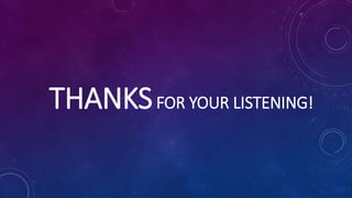 THANKSFOR YOUR LISTENING!
 