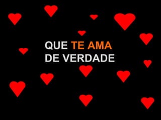 A.U.Saleem
QUE TE AMA
DE VERDADE