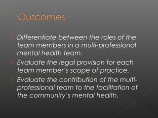 Team approach in mental health service delivery, multi-disciplinary ...