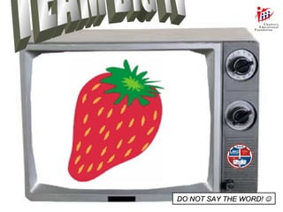 TEAM BIG TV DO NOT SAY THE WORD!   