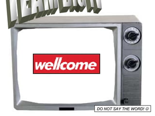 TEAM BIG TV DO NOT SAY THE WORD!   