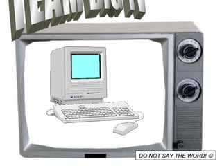 TEAM BIG TV DO NOT SAY THE WORD!   