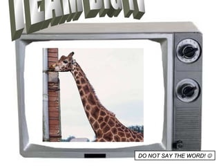 TEAM BIG TV DO NOT SAY THE WORD!   