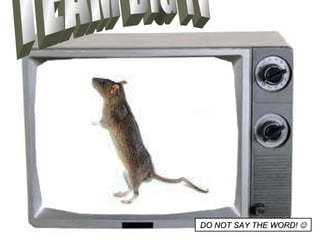 TEAM BIG TV DO NOT SAY THE WORD!   