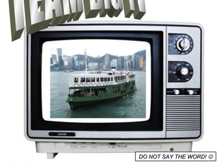 TEAM BIG TV DO NOT SAY THE WORD!   