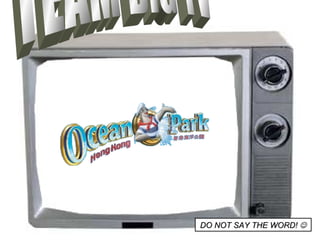 TEAM BIG TV DO NOT SAY THE WORD!   