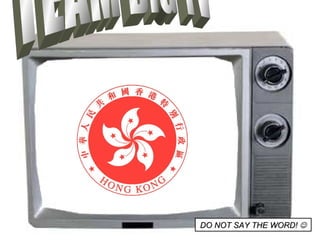 TEAM BIG TV DO NOT SAY THE WORD!   