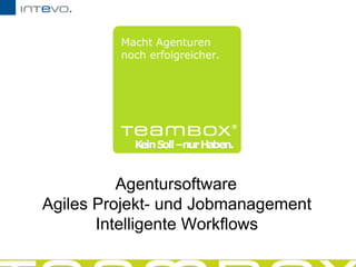 AgentursoftwareAgiles Projekt- und JobmanagementIntelligente Workflows 