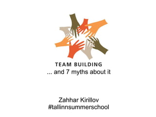 ... and 7 myths about it
Zahhar Kirillov
#tallinnsummerschool
 