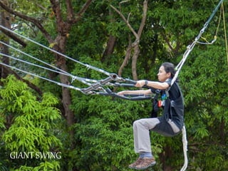 GIANT SWING
 