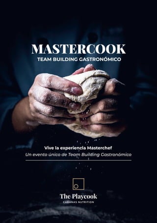 MASTERCOOK
TEAM BUILDING GASTRONÓMICO
Vive la experiencia Masterchef
Un evento único de Team Building Gastronómico
 