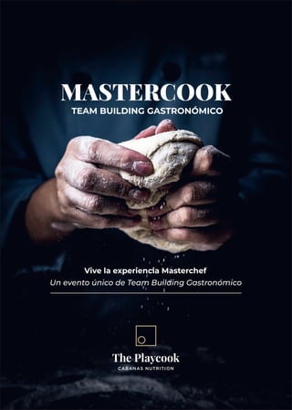 MASTERCOOK
TEAM BUILDING GASTRONÓMICO
Vive la experiencia Masterchef
Un evento único de Team Building Gastronómico
 